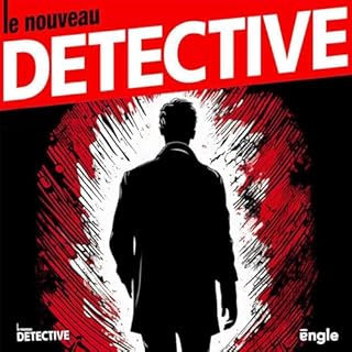 Couverture de Le nouveau détective / Dans les coulisses du crime