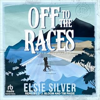 Off to the Races Audiobook By Elsie Silver cover art