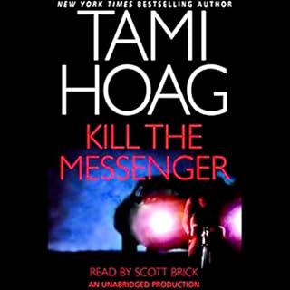 Kill the Messenger Audiobook By Tami Hoag cover art