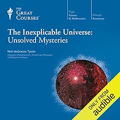 Page de couverture de The Inexplicable Universe: Unsolved Mysteries