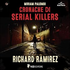 Cronache di Serial Killers - Richard Ramirez copertina