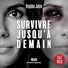 Page de couverture de Survivre jusqu'à demain