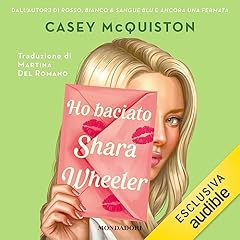 Ho baciato Shara Wheeler copertina