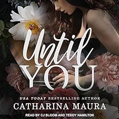 Until You Audiobook By Catharina Maura cover art