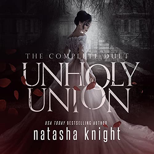 Page de couverture de Unholy Union: The Complete Duet