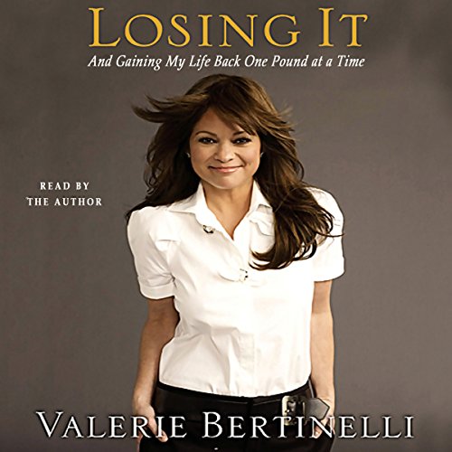 Page de couverture de Losing It - and Gaining My Life Back, One Pound at a Time