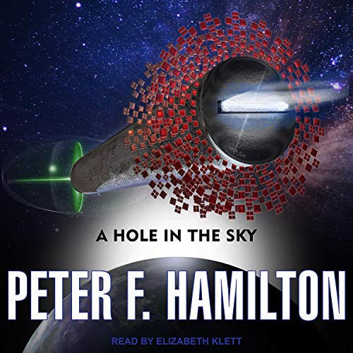 A Hole in the Sky Audiobook By Peter F. Hamilton cover art