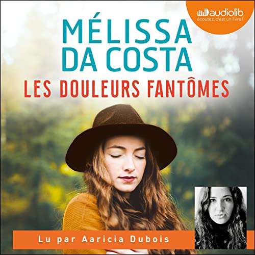 Page de couverture de Les Douleurs fantômes