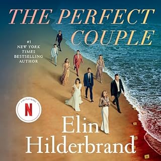 The Perfect Couple Audiobook By Elin Hilderbrand cover art