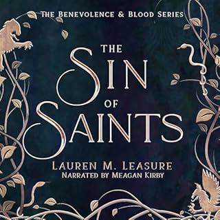 The Sin of Saints Audiobook By Lauren M. Leasure cover art