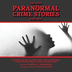 The Best Paranormal Crime Stories Ever Told cover art