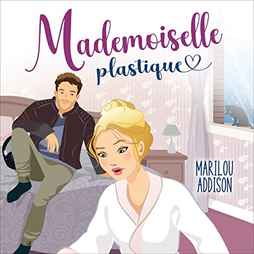 Page de couverture de Mademoiselle plastique