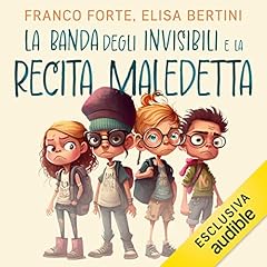 La banda degli invisibili e la recita maledetta copertina