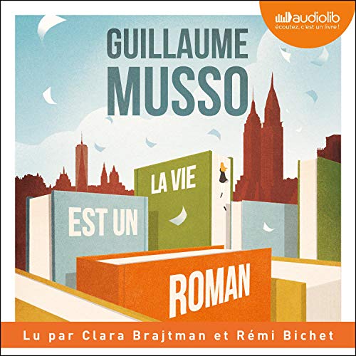 Couverture de La vie est un roman