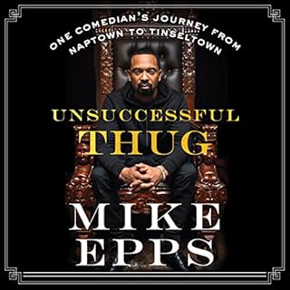 Unsuccessful Thug Audiobook By Mike Epps cover art