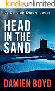 Head in the Sand (DI Nick Dixon Crime Book 2)