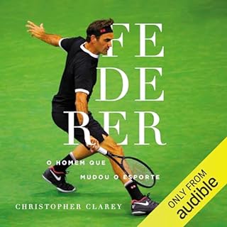 Federer Audiolivro Por Christopher Clarey capa