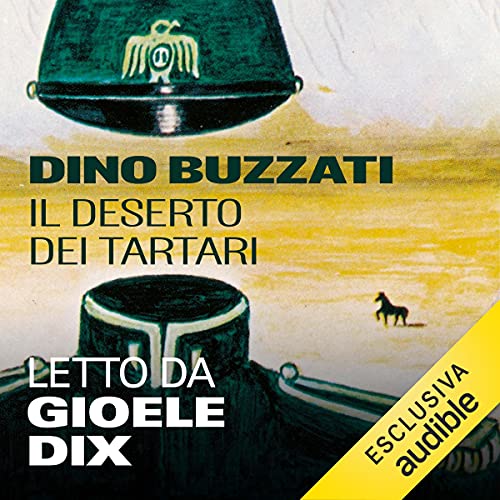 Il deserto dei Tartari Audiobook By Dino Buzzati cover art