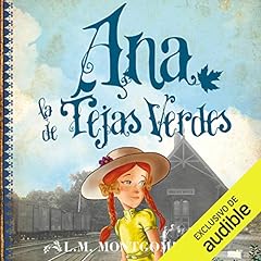 Ana, La De Tejas Verdes