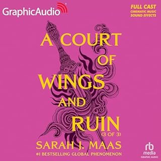 A Court of Wings and Ruin (Part 3 of 3) (Dramatized Adaptation) cover art