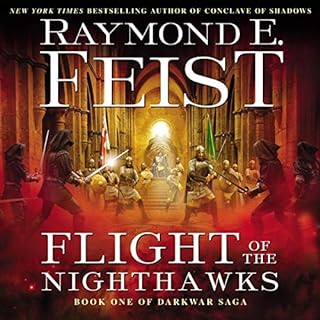 Flight of the Nighthawks Audiobook By Raymond E. Feist cover art