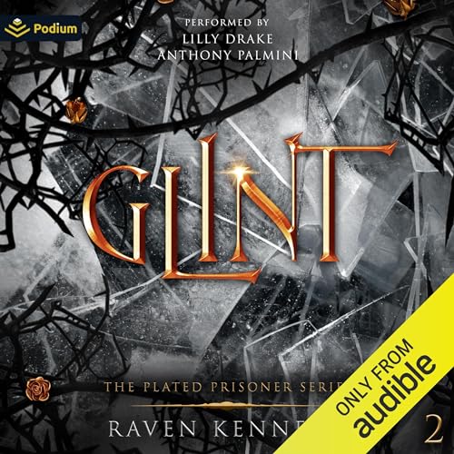 Glint Audiobook By Raven Kennedy cover art