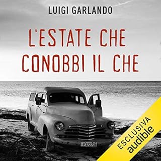 L'estate che conobbi il Che copertina