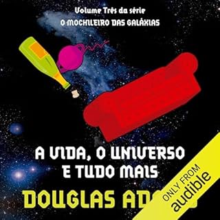 A vida, o universo e tudo mais Audiolivro Por Douglas Adams capa