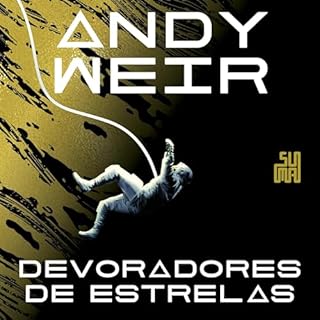 Devoradores de estrelas Audiolivro Por Andy Weir, Natalie Gerhardt capa