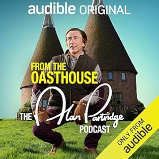 From the Oasthouse: The Alan Partridge Podcast (Series 1) cover art