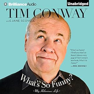 What's So Funny? Audiobook By Tim Conway, Jane Scovell, Carol Burnett - foreword cover art