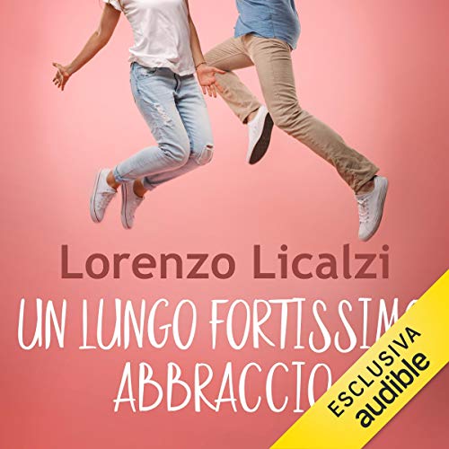 Un lungo fortissimo abbraccio copertina