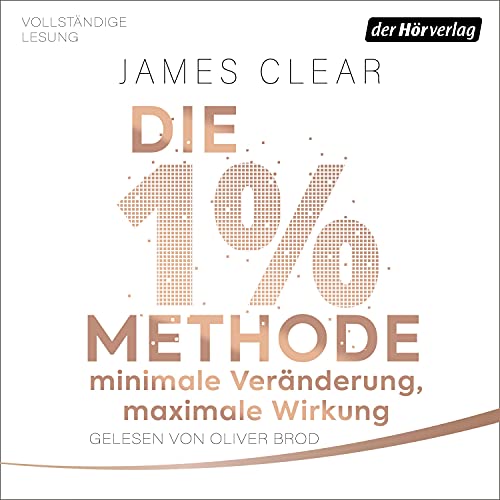 Die 1%-Methode – Minimale Veränderung, maximale Wirkung cover art