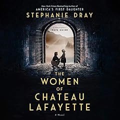 Page de couverture de The Women of Chateau Lafayette