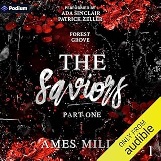 The Saviors: Part One Audiobook By Ames Mills cover art