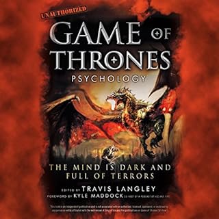 Game of Thrones Psychology Audiolibro Por Travis Langley - editor, Kyle Maddock - foreword arte de portada