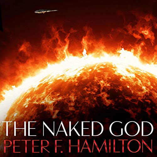 The Naked God Audiobook By Peter F. Hamilton cover art