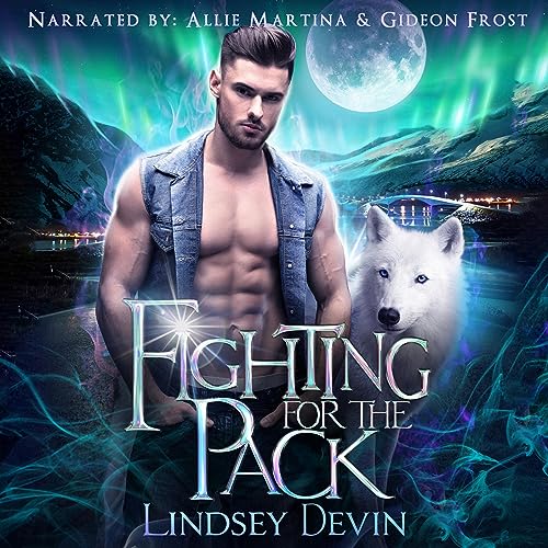 Fighting for the Pack Audiobook By Lindsey Devin cover art