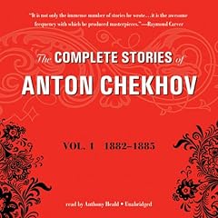 Page de couverture de The Complete Stories of Anton Chekhov, Vol. 1