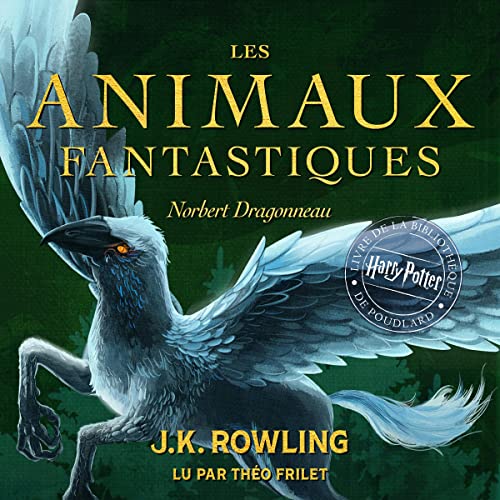 Couverture de Les Animaux fantastiques