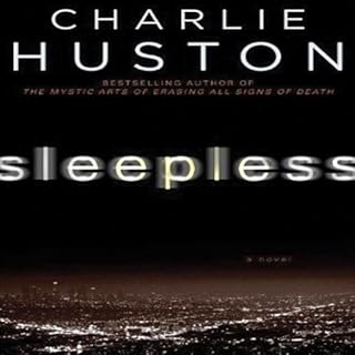 Sleepless Audiobook By Charlie Huston cover art