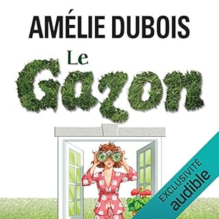 Page de couverture de Le gazon … toujours plus vert chez le voisin?