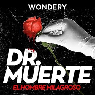 Dr. Muerte: El Hombre Milagroso Audiolibro Por Wondery arte de portada