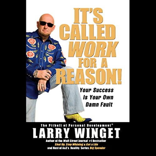 Page de couverture de It's Called Work for a Reason!