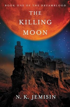 The Killing Moon (Dreamblood Book 1)