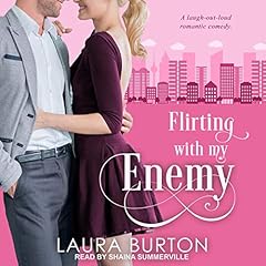 Page de couverture de Flirting with My Enemy