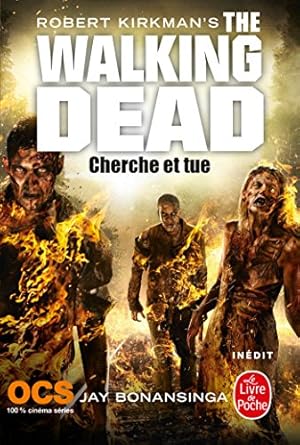 Cherche et tue (The Walking Dead, Tome 7)