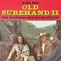 Old Surehand II - Das Geheimnis des Kolma Puschi Titelbild