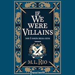 If we were villains copertina