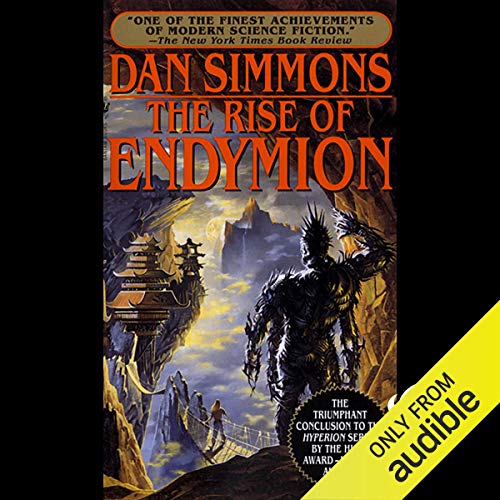 The Rise of Endymion Audiobook By Dan Simmons cover art